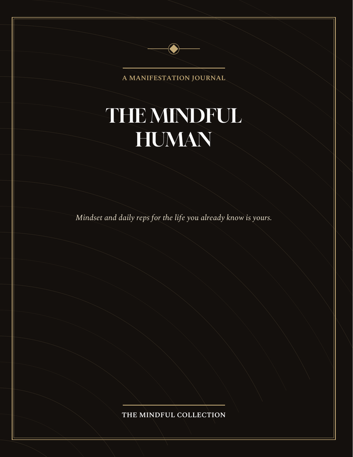 The Mindful Human